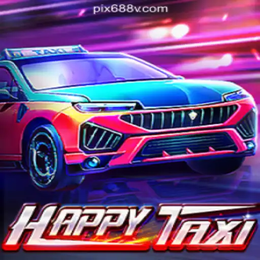 Explore the Exciting World of HappyTaxi on 688V.com Platform - Oficial Slots Brasil
