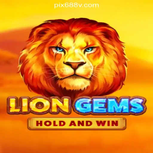 Discover the Thrilling World of LionGems on 688V.com Platform-Oficial Slots Brasil