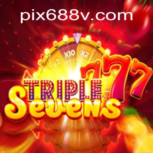 Discover the Thrills of 777TripleSeven on 688V.com Platform-Oficial Slots Brasil
