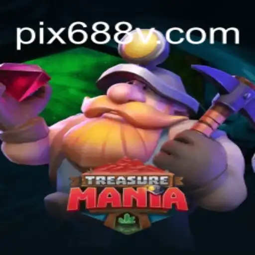 Discover TreasureMania: The Thrilling Gaming Experience on 688V.com Platform-Oficial Slots Brasil