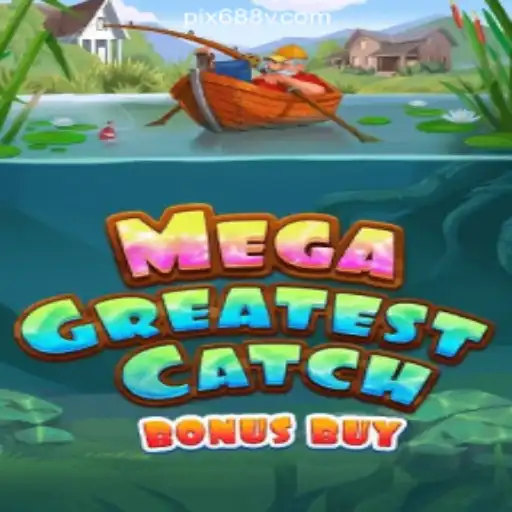 Unveiling the Thrills of MegaGreatestCatchBonusBuy on 688V.com Platform-Oficial Slots Brasil