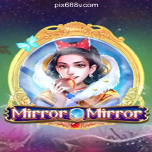 Exploring MirrorMirror: An Innovative Gaming Experience on 688V.com Platform-Oficial Slots Brasil