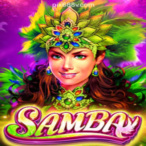 Exploring the Vibrant World of Samba on the 688V.com Platform - Official Slots Brasil